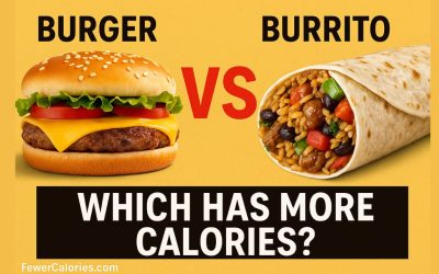 Burger vs. Burrito – Which Has More Calories?